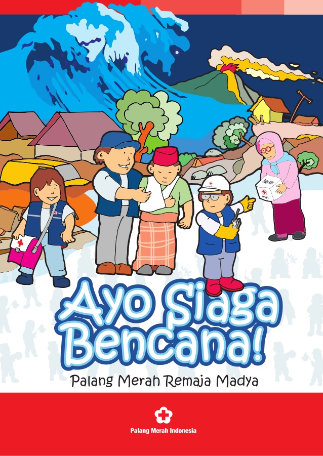 Ayo Siaga Bencana PMR Madya