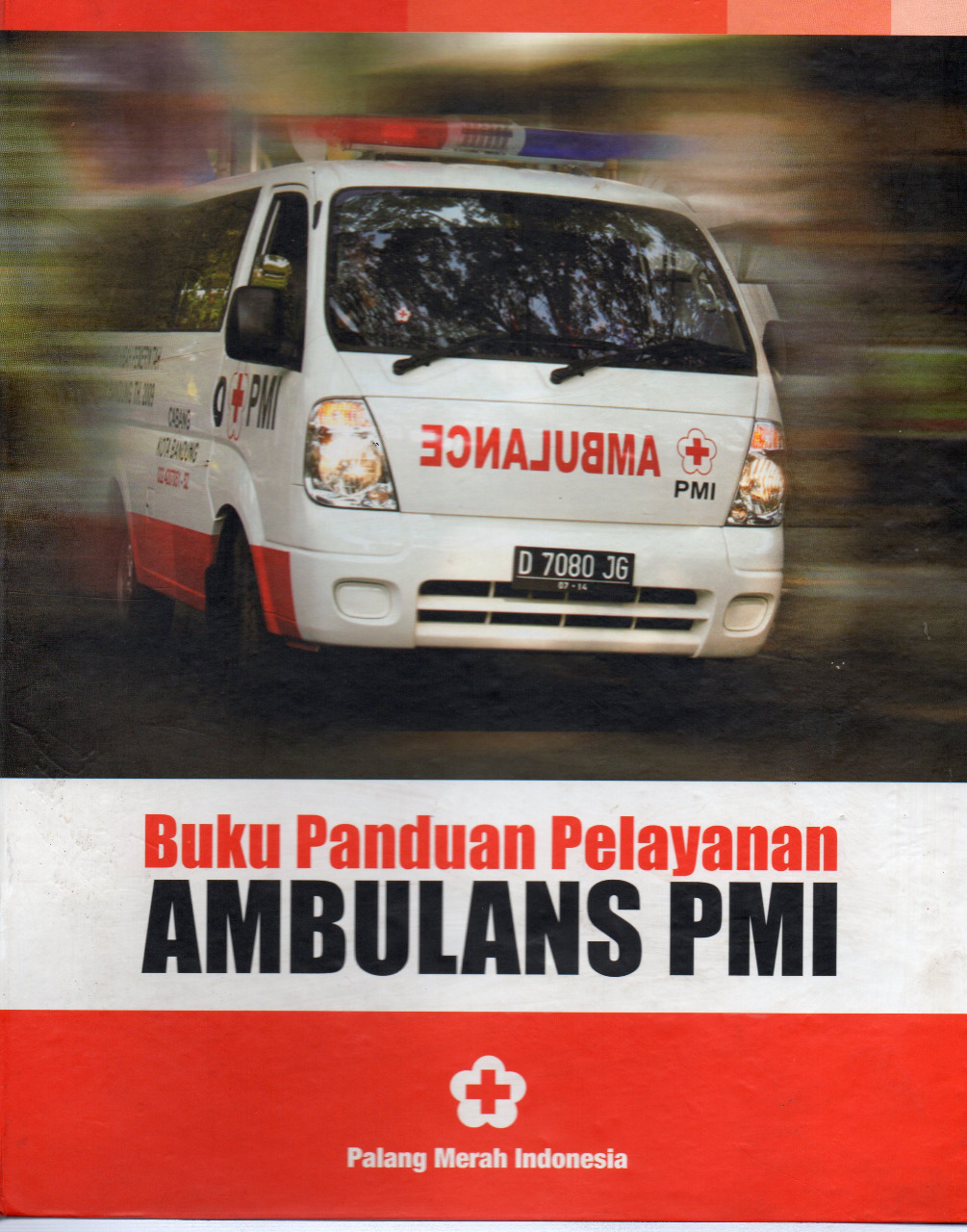 Panduan Pelayanan Ambulance PMI